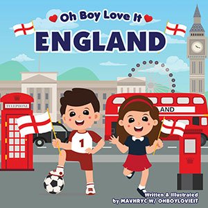 Oh Boy Love It England Kids Book