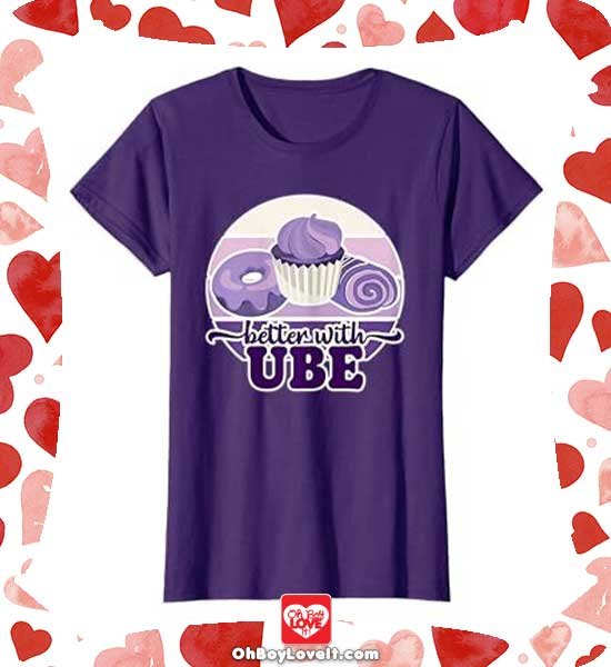 Oh Boy love It Merch Ube Shirt, Better with Ube