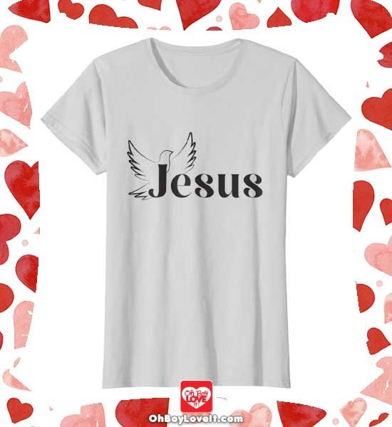 Oh Boy love It Merch Christian Jesus Gifts, Jesus Dove Shirt