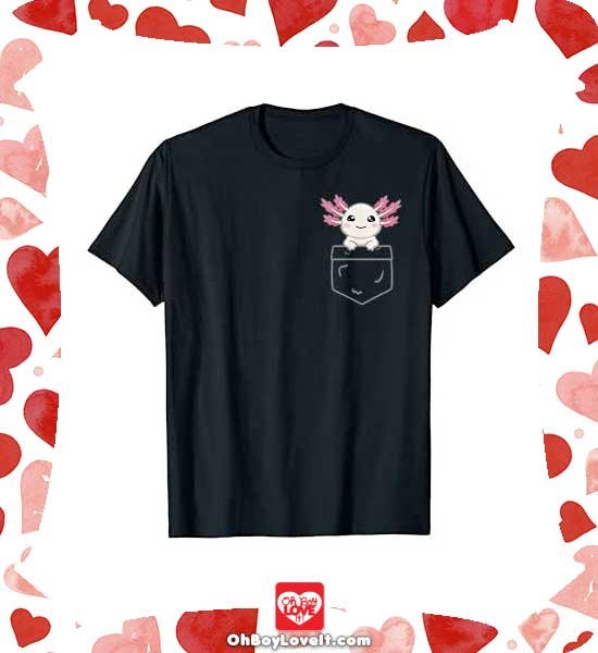 Oh Boy Love It Axolotl Lovers, Shirts, Merch and Gifts