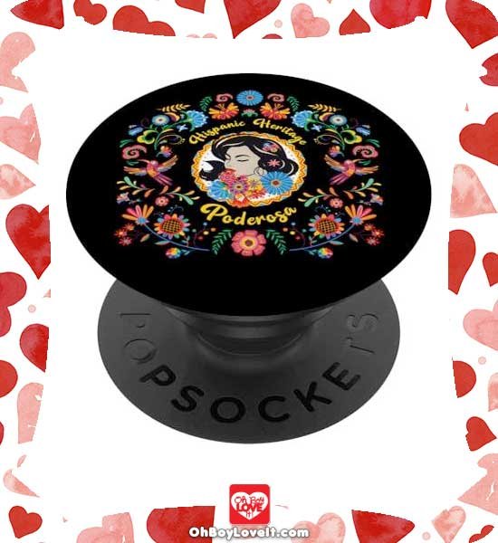 Oh Boy Love It Hispanic Heritage Month Popsocket