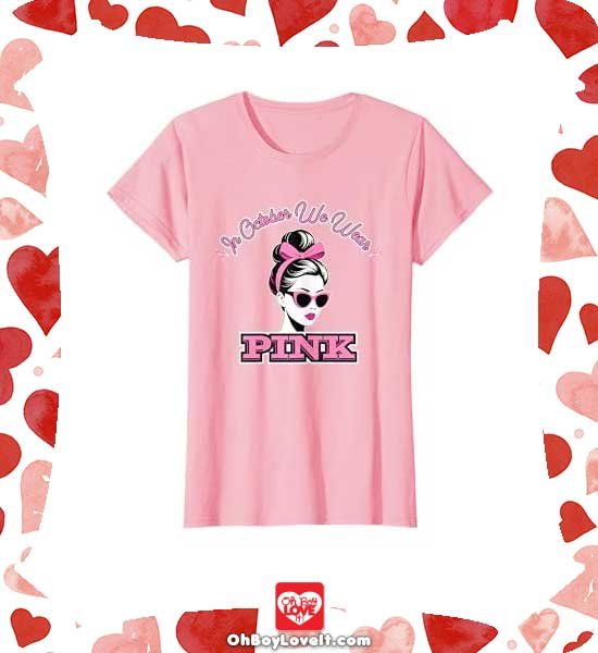 Oh Boy Love It Breast Cancer Awareness, In October We Wear Pink, Merch T-shirt Retro Pink