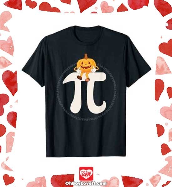 Oh Boy Love It Thanksgiving Shirts and gifts Pumpkin Pi tshirt