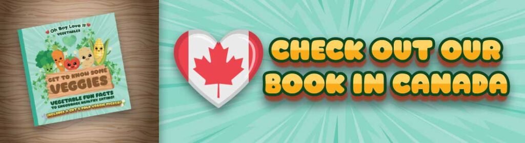 Oh Boy Love It Get to Know Some Veggies, Children's book to encourage healthy eating. Shop Canada