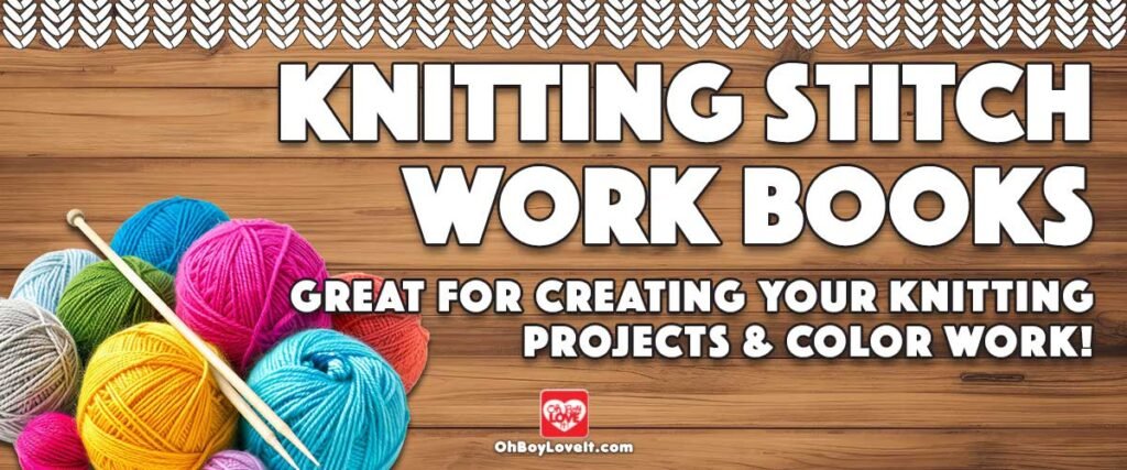 Oh Boy Love It Knit color work stitch paper Books