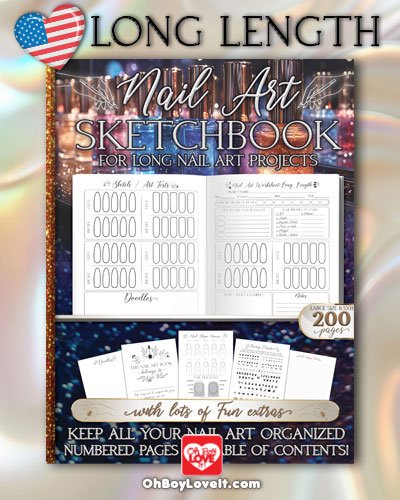 Oh Boy Love It, Nail Art Sketchbooks, Design Planners 3 styles, Long Nails, Medium Length, Short Length