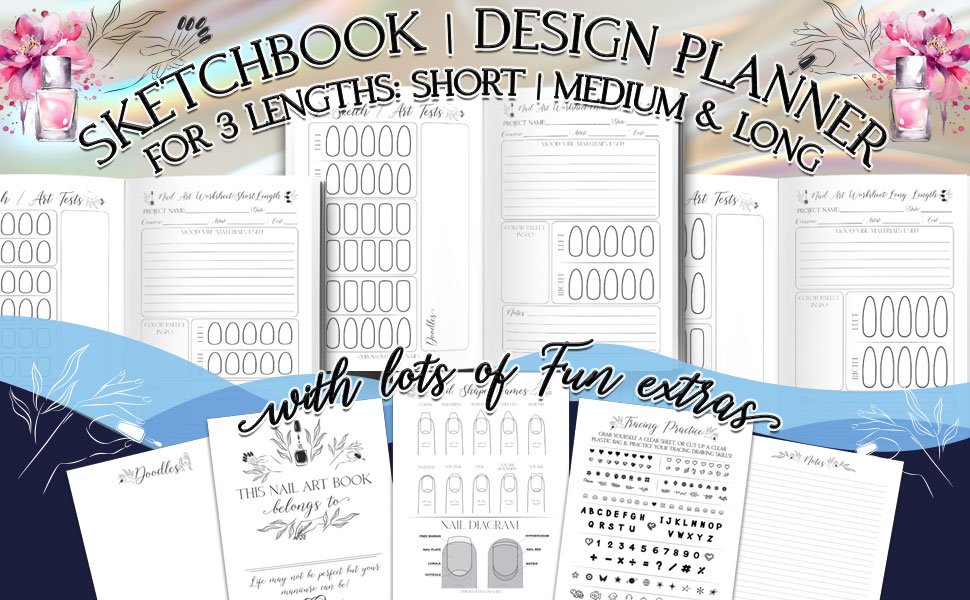Oh Boy Love It, Nail Art Sketchbooks, Design Planners 3 styles, Long Nails, Medium Length, Short Length 6x9