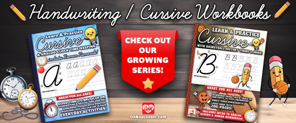 Oh Boy Love It - Learn and Practice. Handwriting Cursive Workbook with Analog Time Keeping Practice includes Roman Numerals | Basketball